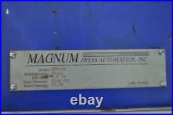 35 Ton Magnum 4 P0st Hydraulic Press 10 Stroke 14-3/4 Daylight 6 Ram Bore 35