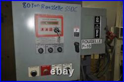 80 Ton Rousselle SSDC Press 80 x 30 Stroke 6 Shut Height 21 1/4 Ram Adj